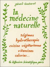 Traité de médecine naturelle pour la conservation et le rétablissement de la santé