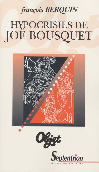 Hypocrisies de Joë Bousquet