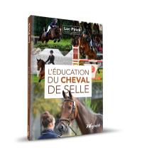 L'éducation du cheval de selle