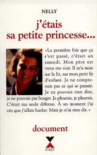 J'étais sa petite princesse