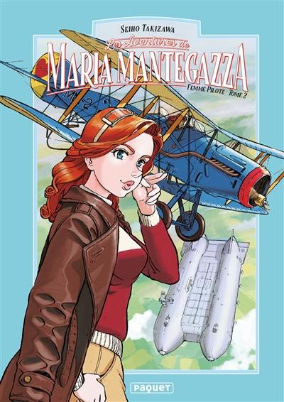 Les aventures de Maria Mantegazza, femme pilote. Vol. 2