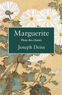 Marguerite : fleur des chants