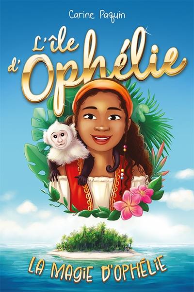 La magie d'Ophélie 1