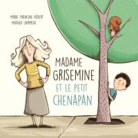 Madame Grisemine et le petit chenapan