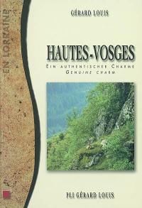 Hautes-Vosges : ein authentischer Charme. Hautes-Vosges : genuine charm