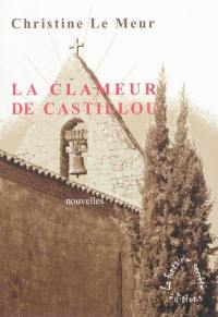 La clameur de Castillou