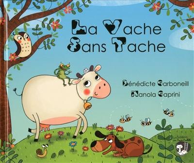 La vache sans tache