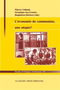 L'économie de communion, une utopie ?