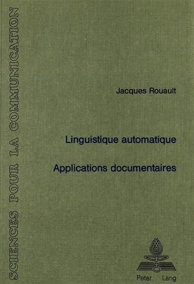 Linguistique automatique : applications documentaires