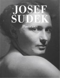 Josef Sudek : Portraits