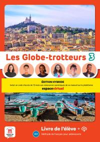 Les globe-trotteurs 3, A2.1 : méthode de français pour adolescents : livre de l'élève + MP3