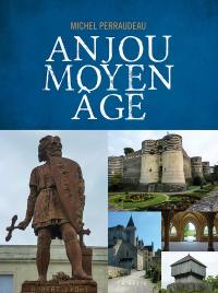 L'Anjou au Moyen Age