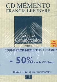 Pack sociétés commerciales 2007 : mémento + CD-ROM + mise à jour Internet