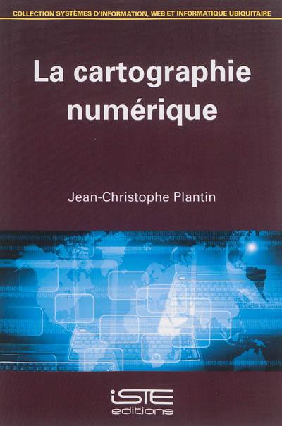 La cartographie numérique