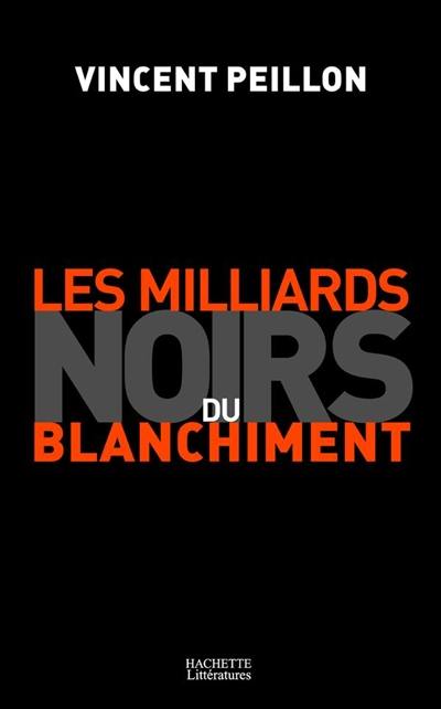 Les milliards noirs du blanchiment