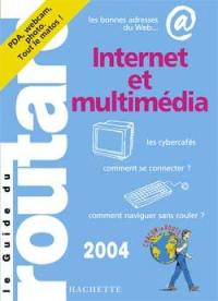 Internet : les bonnes adresses du Web, les cybercafés, comment se connecter ?, comment naviguer sans couler ?