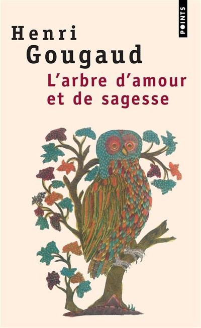 L'arbre d'amour et de sagesse : légendes du monde entier