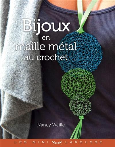 Bijoux en maille métal au crochet