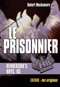 HB Henderson's boys. Vol. 5. Le prisonnier