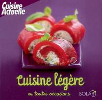 Cuisine légère en toutes occasions