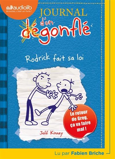 Journal d'un dégonflé. Vol. 2. Rodrick fait sa loi