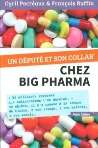 Un député et son collab' chez Big Pharma