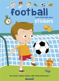 Le football : livre d'activités avec stickers