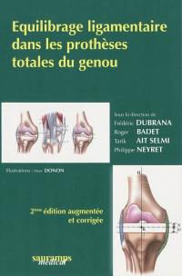 Equilibrage ligamentaire dans les prothèses totales du genou