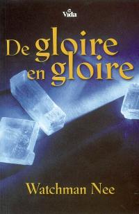 De gloire en gloire