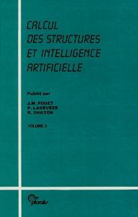 Calcul des structures et intelligence artificielle. Vol. 3. 1989