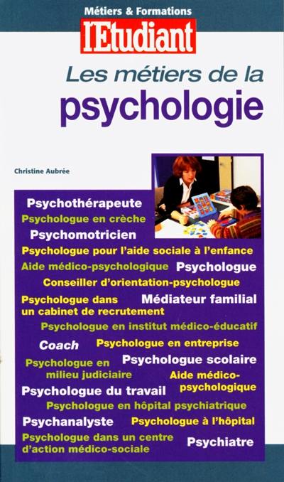 Les métiers de la psychologie