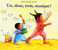 Un, deux, trois, musique !