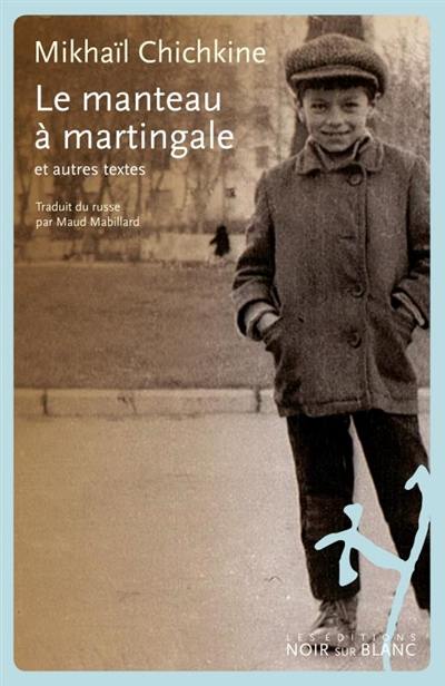 Le manteau à martingale : et autres textes