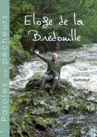 Eloge de la bredouille