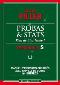 Probas & stats terminale S : rien de plus facile !