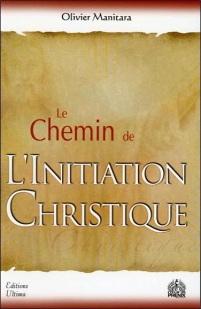 Le chemin de l'initiation christique