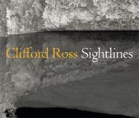 Clifford Ross : Sightlines