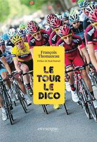 Le Tour : le dico