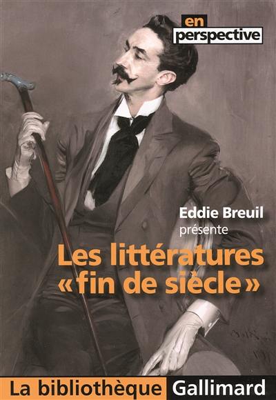 Les littératures fin de siècle