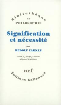 Signification et nécessité : une recherche en sémantique et en logique modale