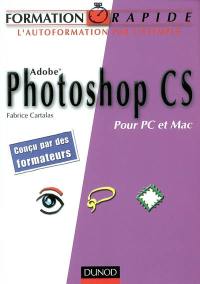 Photoshop CS : pour PC et Mac