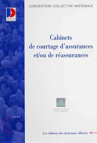 Cabinets de courtage d'assurances et (ou) de réassurances