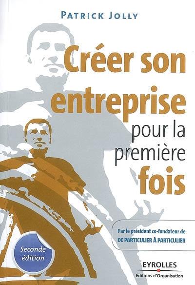 Créer son entreprise pour la première fois