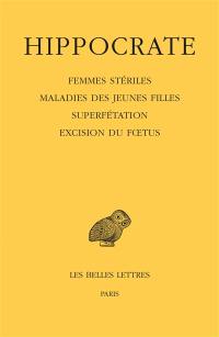 Oeuvres complètes. Vol. 12-4. Femmes stériles. Maladies des jeunes filles. Superfétation. Excision du foetus