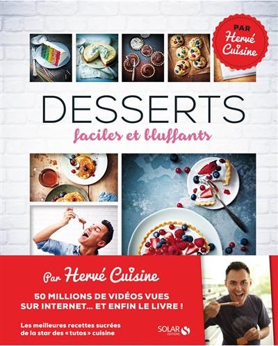 Desserts faciles et bluffants