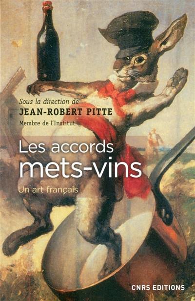 Les accords mets-vins : un art français