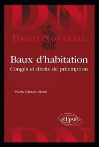 Baux d'habitation : congés et droit de préemption