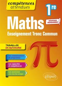 Maths 1re : enseignement tronc commun : nouveaux programmes