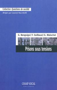 Prisons sous tensions