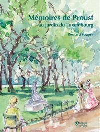 Mémoires de Proust au jardin du Luxembourg